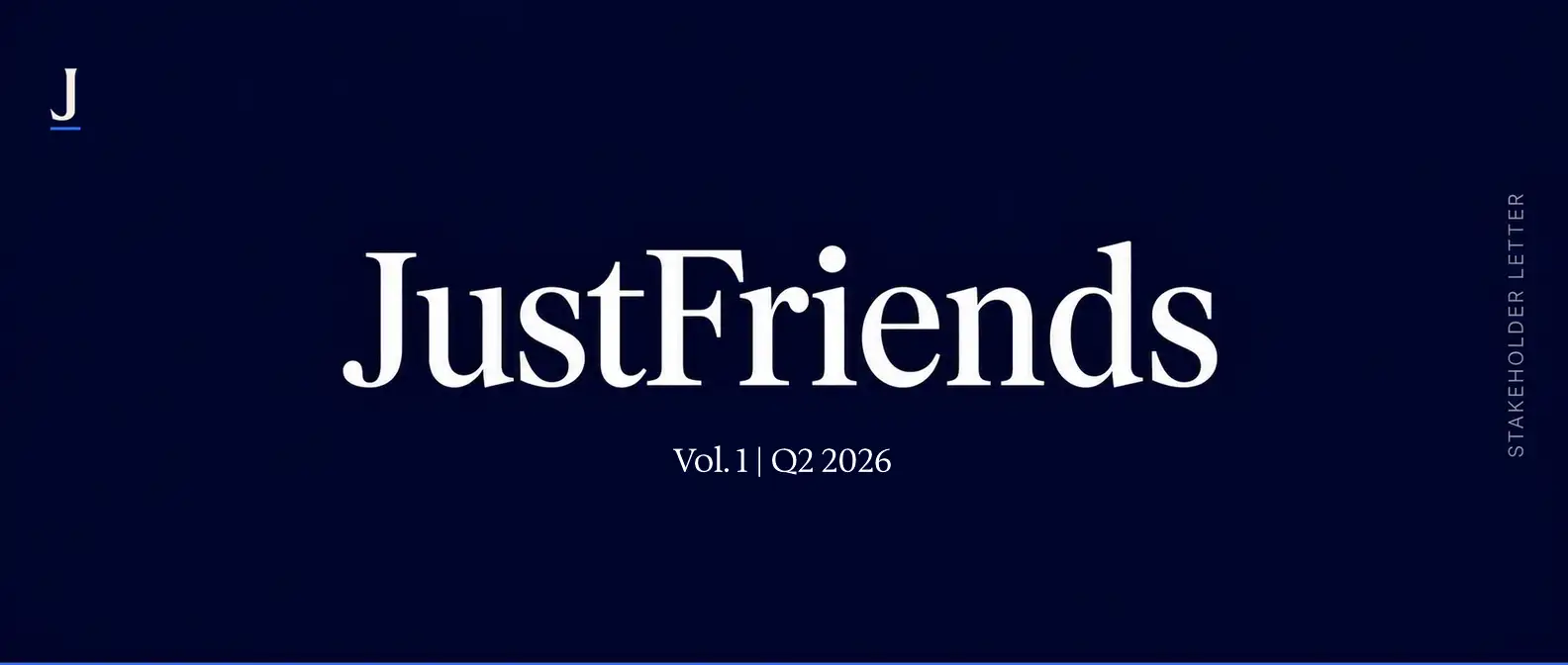 Just_Friends — Vol. 1 | Q2 2026