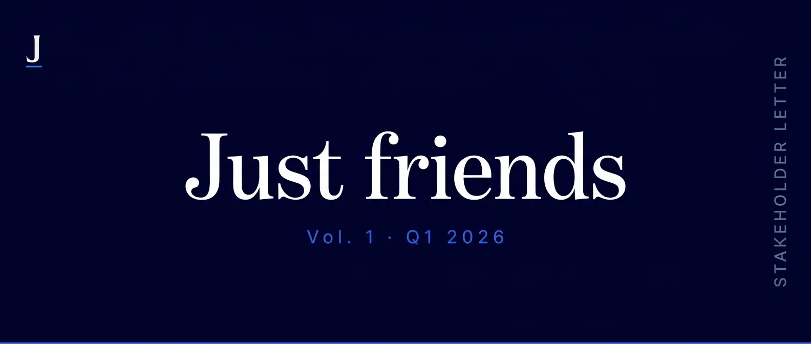 Just Friends — Vol. 1 | Q2 2026