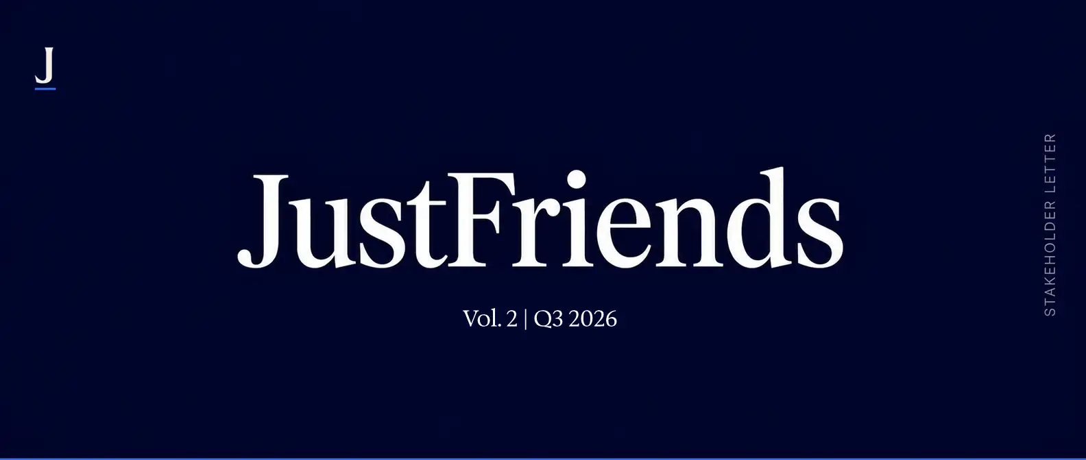Just_Friends — Vol. 2 | Q3 2026