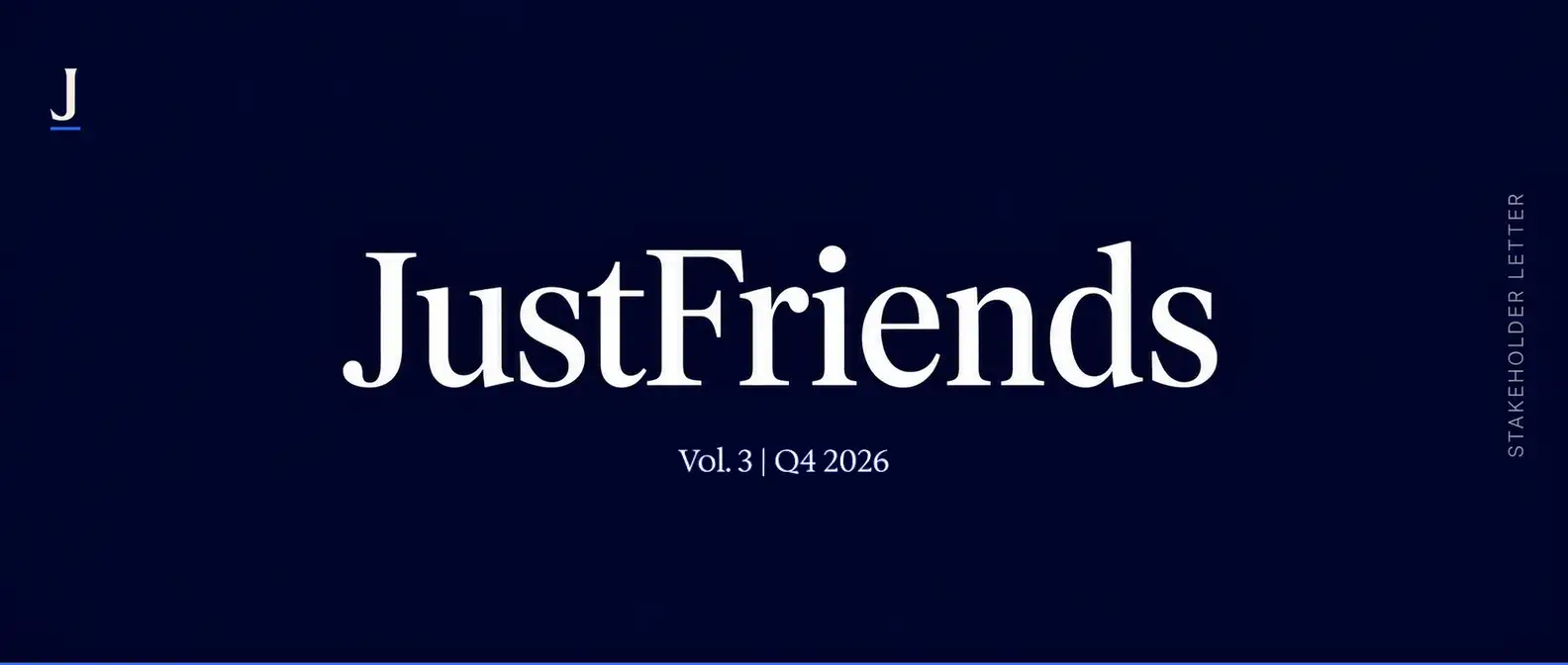 Just_Friends — Vol. 3 | Q4 2026